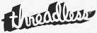 Threadless
